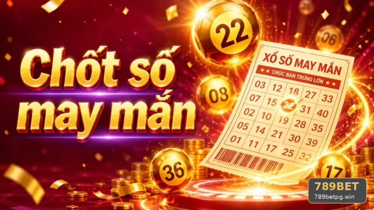 Bảng Kiểm 5 Điểm Đối Chiếu Vé Số Và Kết Quả Xổ Số Tại 789BET
